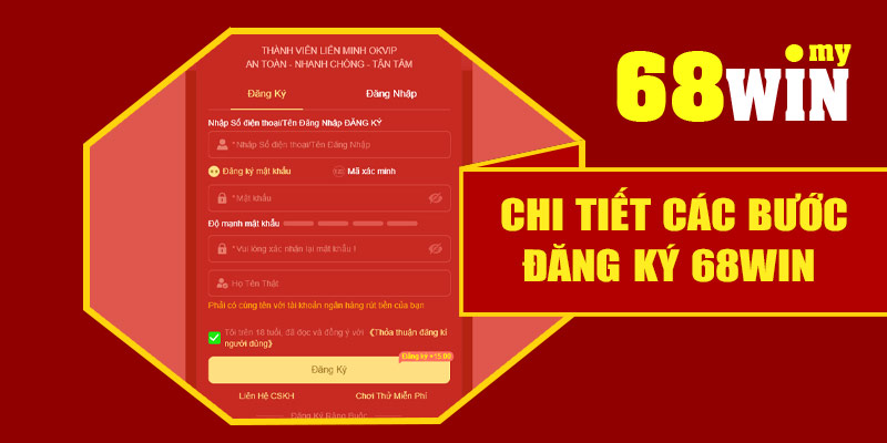 Chi tiết các bước đăng ký 68Win mới nhất