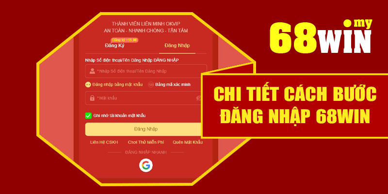 Chi tiết cách bước đăng nhập 68Win