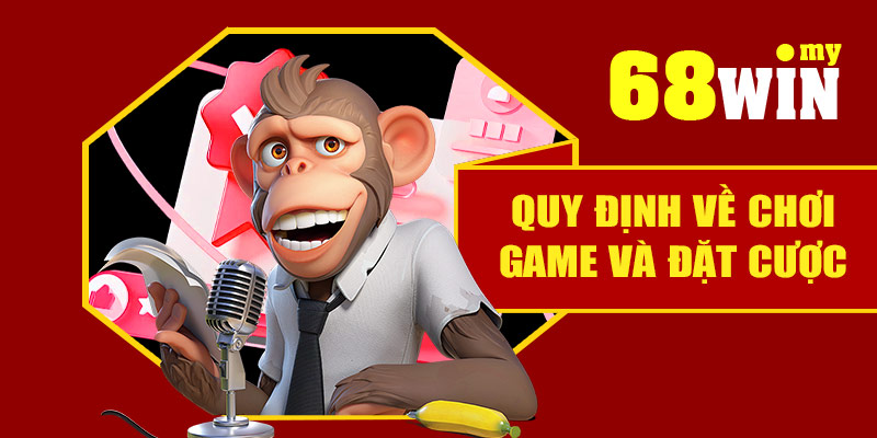 Quy định điều khoản về chơi game và đặt cược