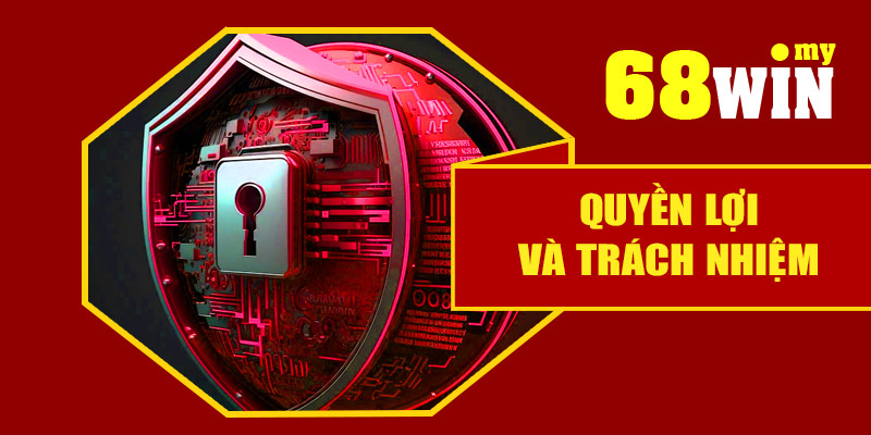 Quyền lợi và trách nhiệm hội viên trong chính sách bảo mật
